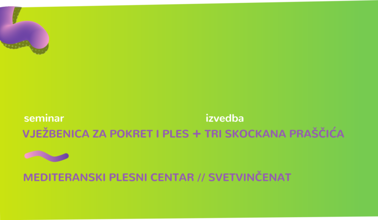 “Tri skockana praščića” i seminar “Vježbenica za pokret i ples” u Svetvinčentu